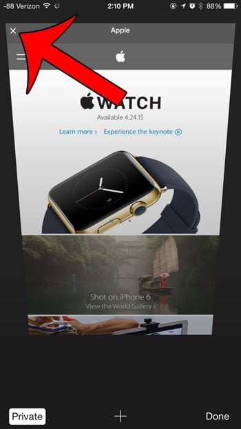 Private Browsing in iOS 8 on an iPhone 7 tap the x on each page in private browsing