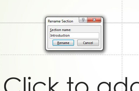how to rename a section in powerpoint 2013