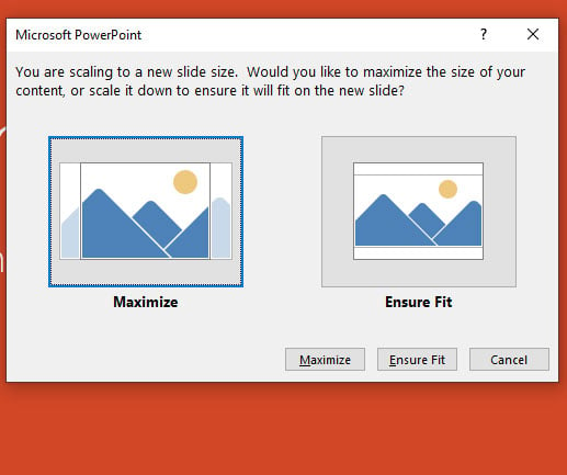 choose the Maximize or Ensure Fit option