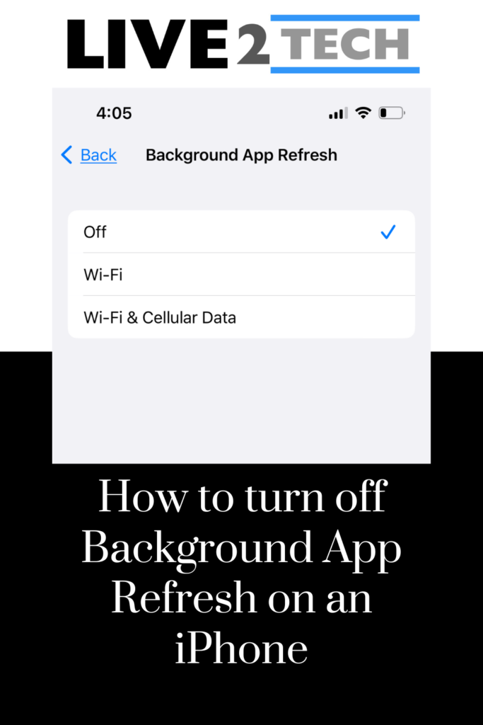 how to turn off Background App Refresh on an iPhone